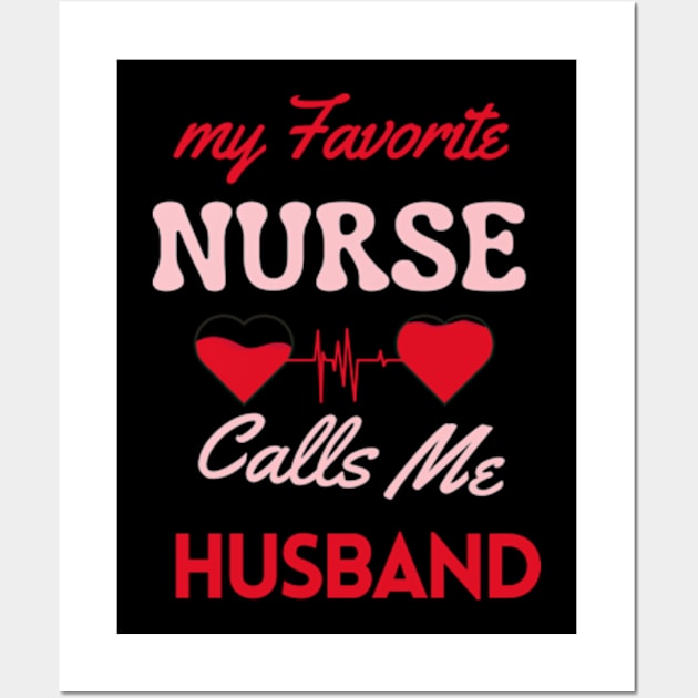 Nurse's Husband  funny Wall Art by Oasis Designs